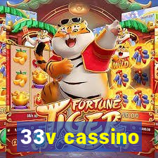 33v cassino